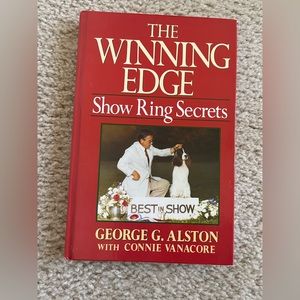 The Winning Edge Show Ring Secrets Dog Show George Alston